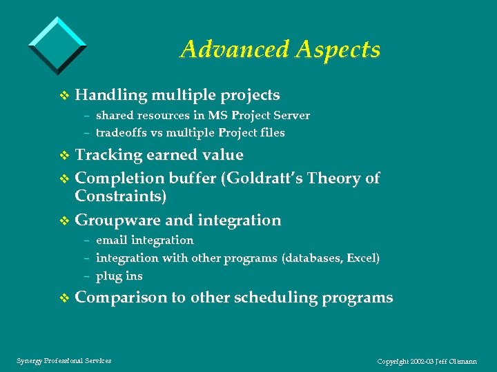 Advanced Aspects v Handling multiple projects – shared resources in MS Project Server –