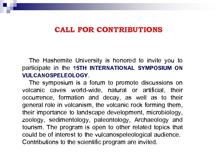CALL FOR CONTRIBUTIONS The Hashemite University is honored to invite you to participate in