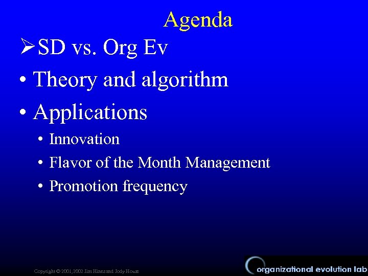 Agenda ØSD vs. Org Ev • Theory and algorithm • Applications • Innovation •