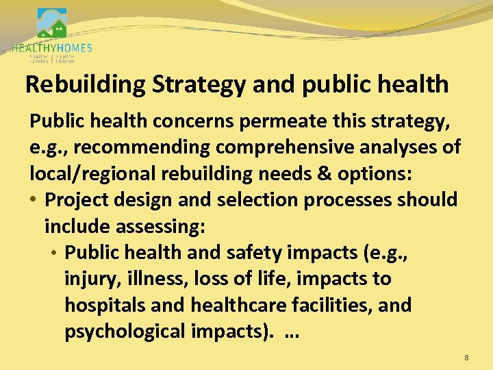 Rebuilding Strategy and public health Public health concerns permeate this strategy, e. g. ,