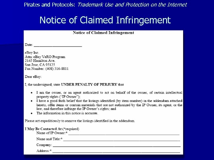 Pirates and Protocols: Trademark Use and Protection on the Internet Notice of Claimed Infringement