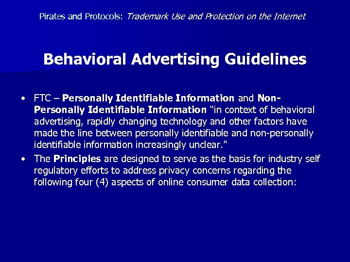 Pirates and Protocols: Trademark Use and Protection on the Internet Behavioral Advertising Guidelines •