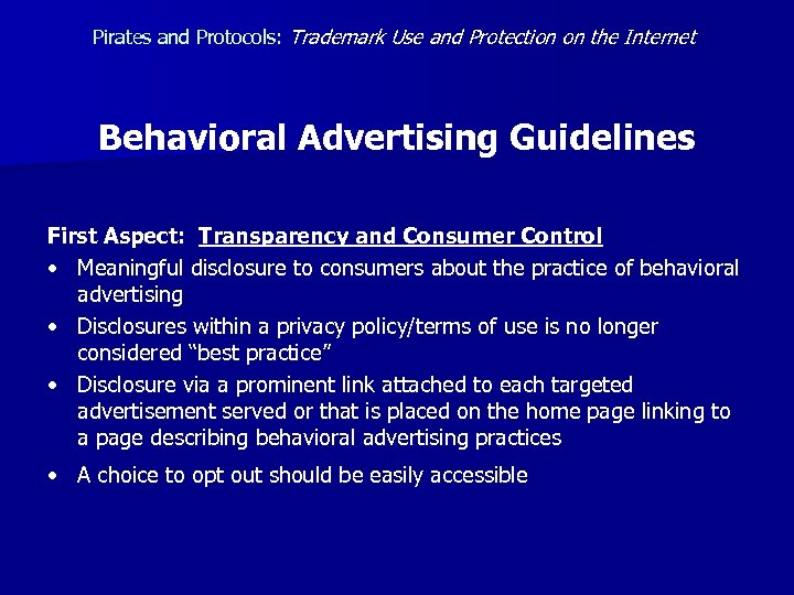 Pirates and Protocols: Trademark Use and Protection on the Internet Behavioral Advertising Guidelines First