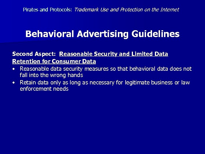 Pirates and Protocols: Trademark Use and Protection on the Internet Behavioral Advertising Guidelines Second