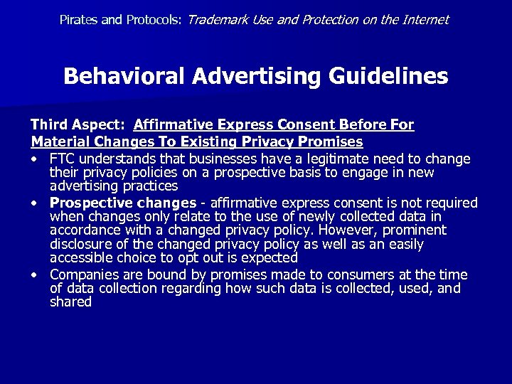 Pirates and Protocols: Trademark Use and Protection on the Internet Behavioral Advertising Guidelines Third