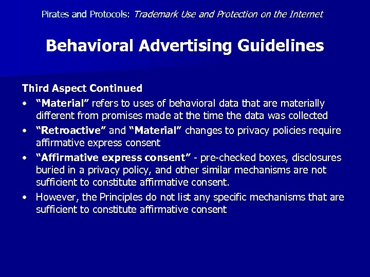 Pirates and Protocols: Trademark Use and Protection on the Internet Behavioral Advertising Guidelines Third