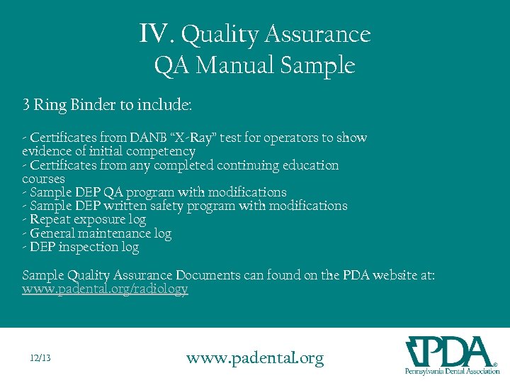 IV. Quality Assurance QA Manual Sample 3 Ring Binder to include: - Certificates from