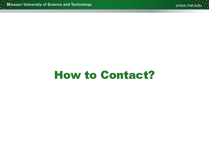 How to Contact? 