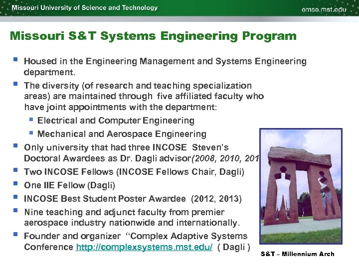 Missouri S&T Systems Engineering Program § § § § Housed in the Engineering Management