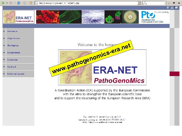 ERA-NET Patho. Geno. Mics m . pat w o gen ho ww M. Karrasch,