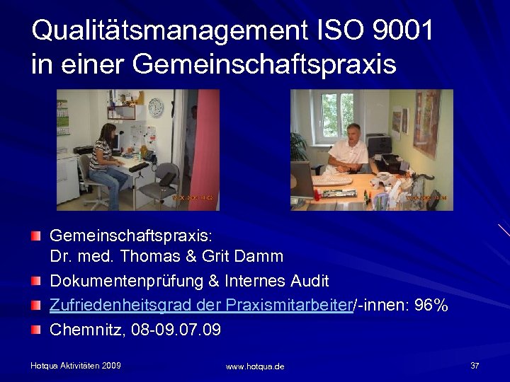 Qualitätsmanagement ISO 9001 in einer Gemeinschaftspraxis: Dr. med. Thomas & Grit Damm Dokumentenprüfung &