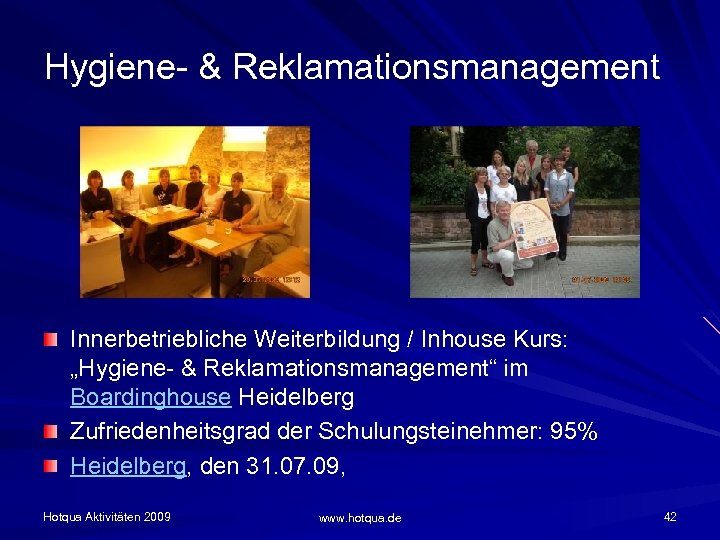 Hygiene- & Reklamationsmanagement Innerbetriebliche Weiterbildung / Inhouse Kurs: „Hygiene- & Reklamationsmanagement“ im Boardinghouse Heidelberg