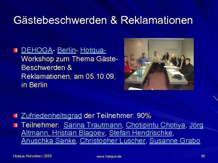 Gästebeschwerden & Reklamationen DEHOGA- Berlin- Hotqua. Workshop zum Thema Gäste. Beschwerden & Reklamationen, am