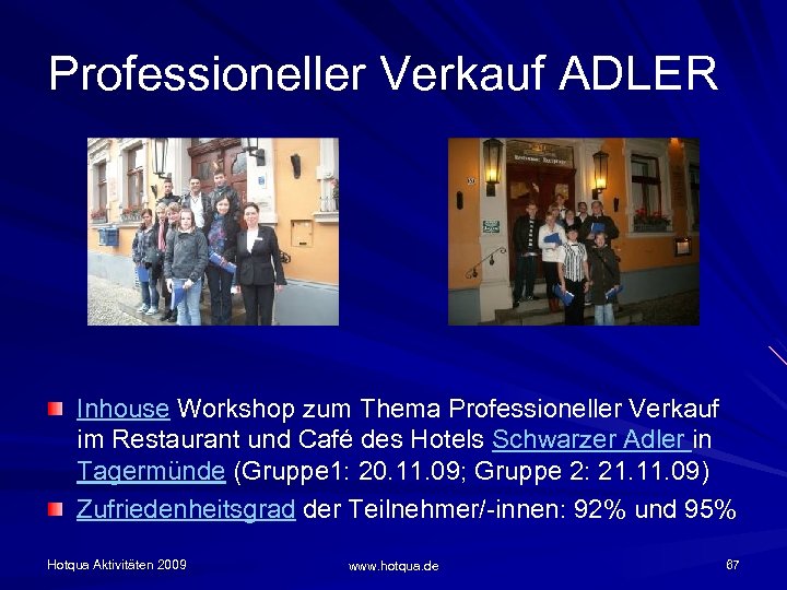 Professioneller Verkauf ADLER Inhouse Workshop zum Thema Professioneller Verkauf im Restaurant und Café des