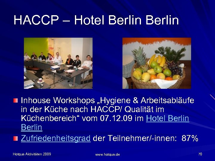 HACCP – Hotel Berlin Inhouse Workshops „Hygiene & Arbeitsabläufe in der Küche nach HACCP/