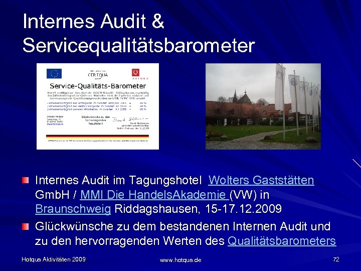 Internes Audit & Servicequalitätsbarometer Internes Audit im Tagungshotel Wolters Gaststätten Gmb. H / MMI
