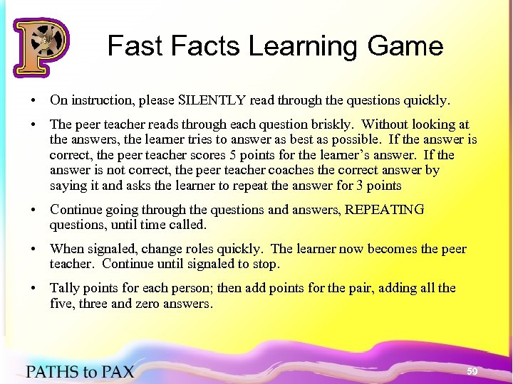 Fast Facts Learning Game • On instruction, please SILENTLY read through the questions quickly.