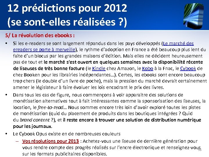 12 prédictions pour 2012 (se sont-elles réalisées ? ) 5/ La révolution des ebooks