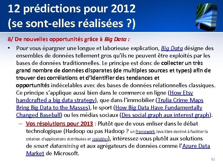 12 prédictions pour 2012 (se sont-elles réalisées ? ) 8/ De nouvelles opportunités grâce