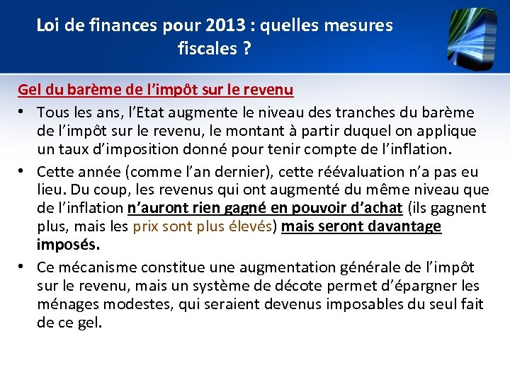 Loi de finances pour 2013 : quelles mesures fiscales ? Gel du barème de