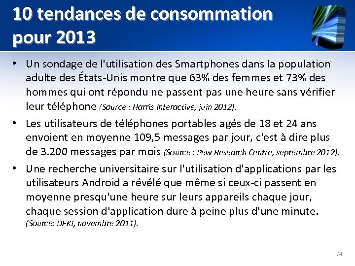 10 tendances de consommation pour 2013 • Un sondage de l'utilisation des Smartphones dans