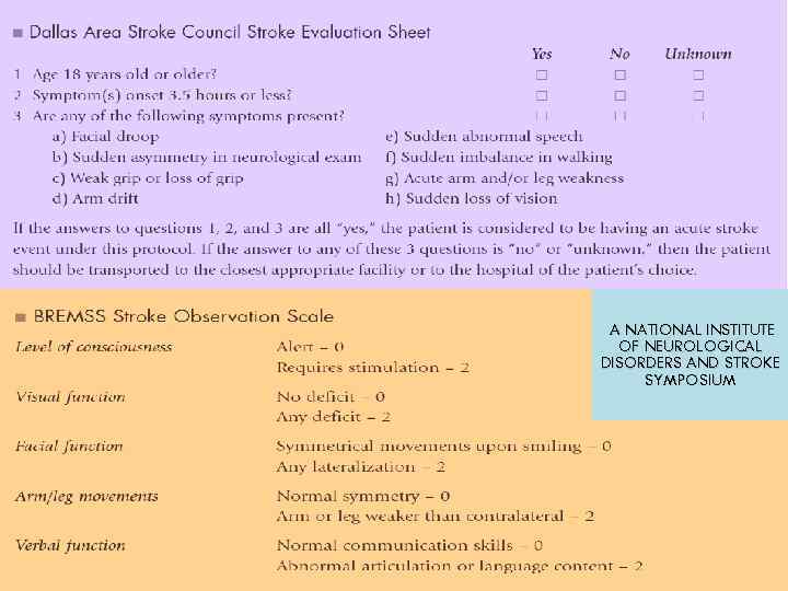 A NATIONAL INSTITUTE OF NEUROLOGICAL DISORDERS AND STROKE SYMPOSIUM 