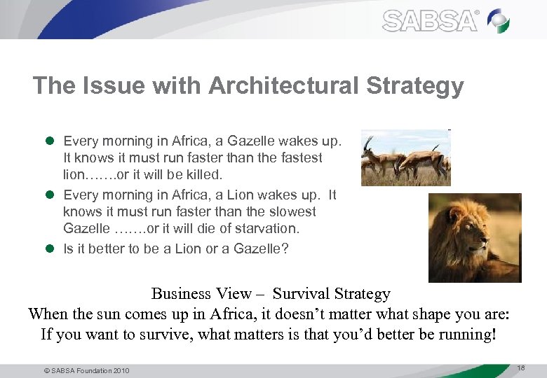 The Issue with Architectural Strategy l Every morning in Africa, a Gazelle wakes up.