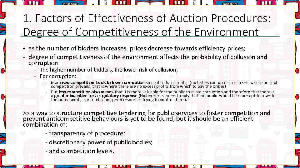 1. Factors of Effectiveness of Auction Procedures: Degree of Competitiveness of the Environment -