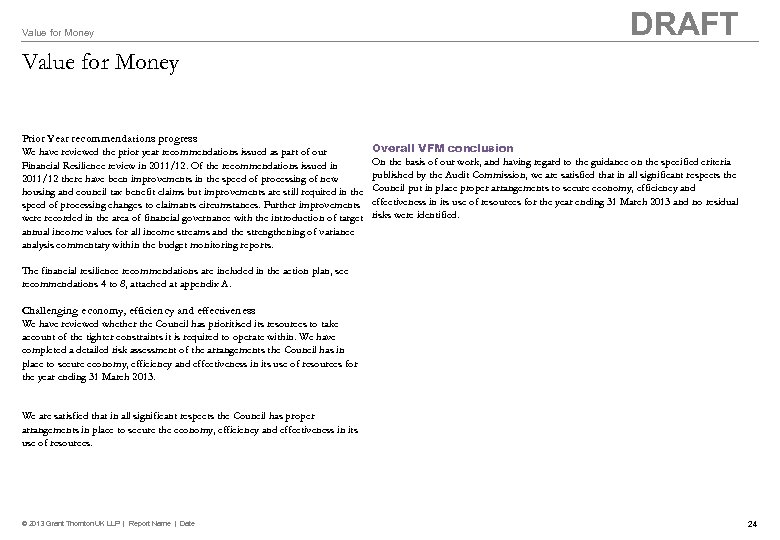 Value for Money DRAFT Value for Money Prior Year recommendations progress We have reviewed