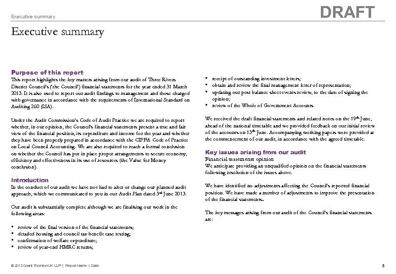 Executive summary DRAFT Executive summary Purpose of this report This report highlights the key