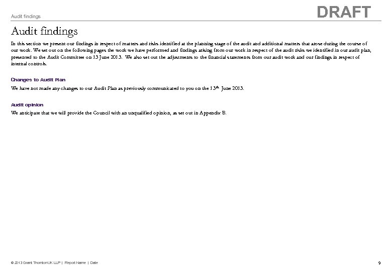 Audit findings DRAFT Audit findings In this section we present our findings in respect