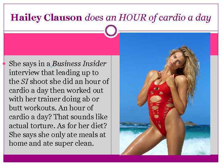 Hailey Clauson does an HOUR of cardio a day She says in a Business