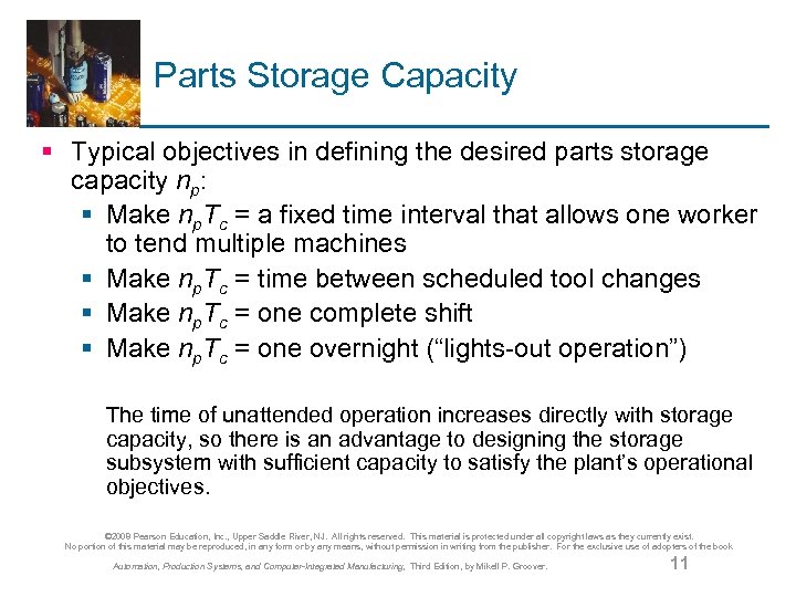 Parts Storage Capacity § Typical objectives in defining the desired parts storage capacity np: