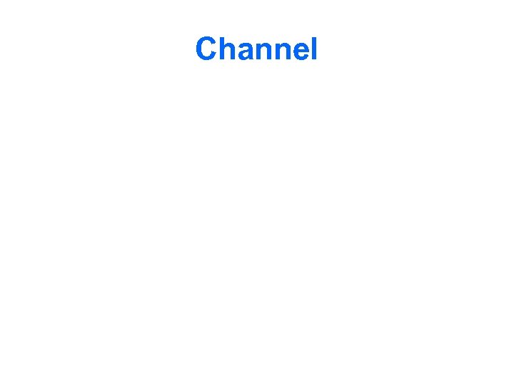 Channel 