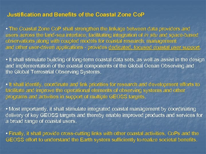 Justification and Benefits of the Coastal Zone Co. P • The Coastal Zone Co.