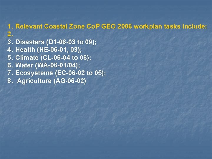 1. 2. 3. 4. 5. 6. 7. 8. Relevant Coastal Zone Co. P GEO
