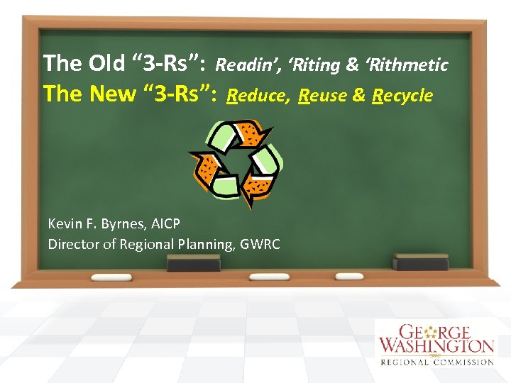 The Old “ 3 -Rs”: Readin’, ‘Riting & ‘Rithmetic The New “ 3 -Rs”: