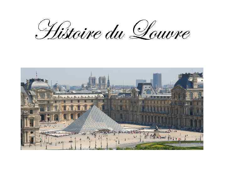 Histoire du Louvre 