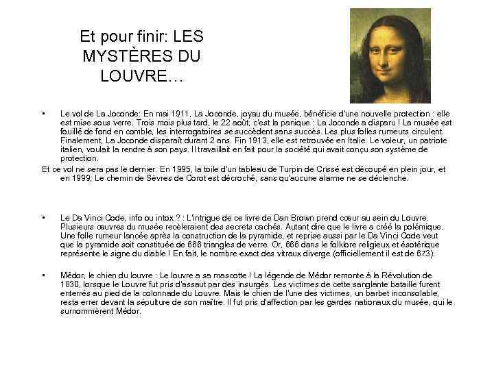 Et pour finir: LES MYSTÈRES DU LOUVRE… • Le vol de La Joconde: En