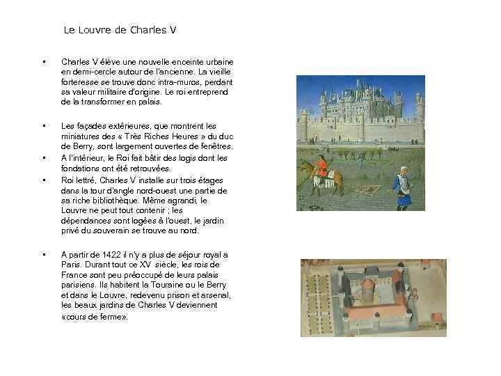 Le Louvre de Charles V • Charles V élève une nouvelle enceinte urbaine en