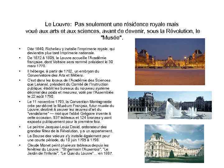 Le Louvre: Pas seulement une résidence royale mais voué aux arts et aux sciences,