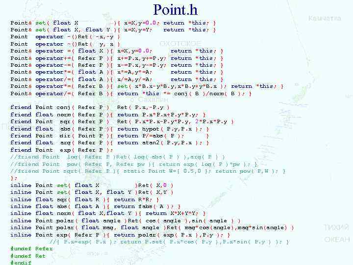 Point. h Point& Point& Point& set( float X ){ x=X, y=0. 0; return *this;
