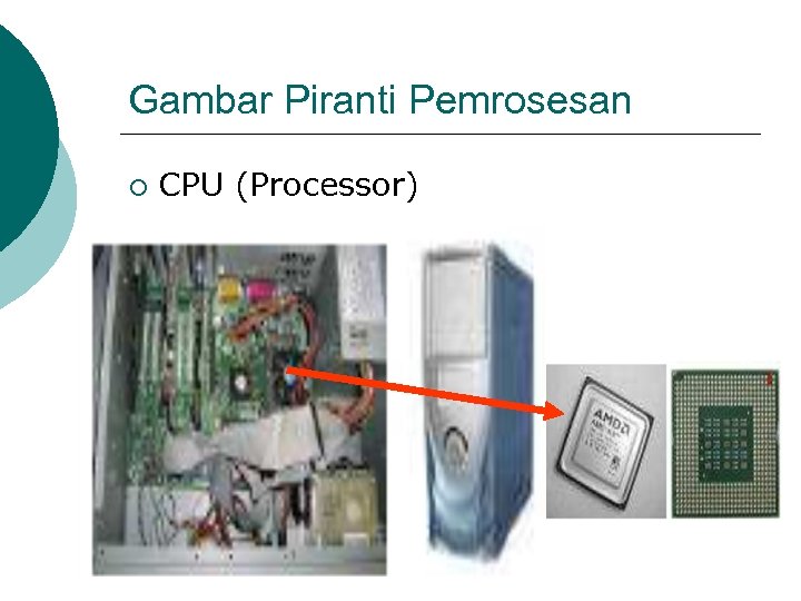 Gambar Piranti Pemrosesan ¡ CPU (Processor) 