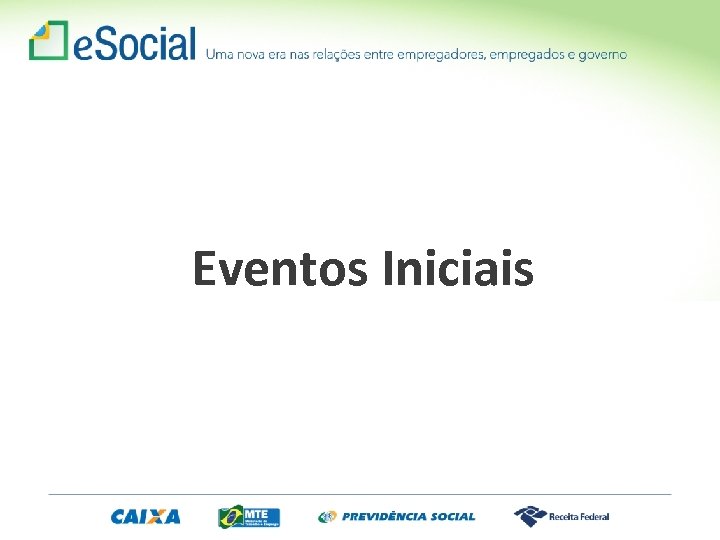 Eventos Iniciais 