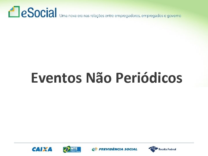 Eventos Não Periódicos 