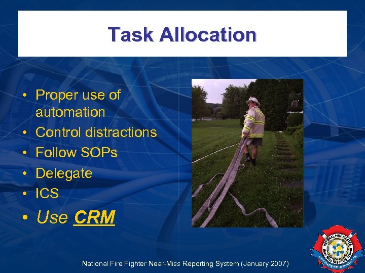 Task Allocation • Proper use of automation • Control distractions • Follow SOPs •