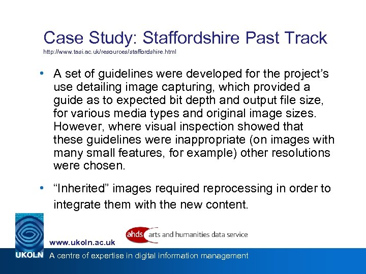 Case Study: Staffordshire Past Track http: //www. tasi. ac. uk/resources/staffordshire. html • A set