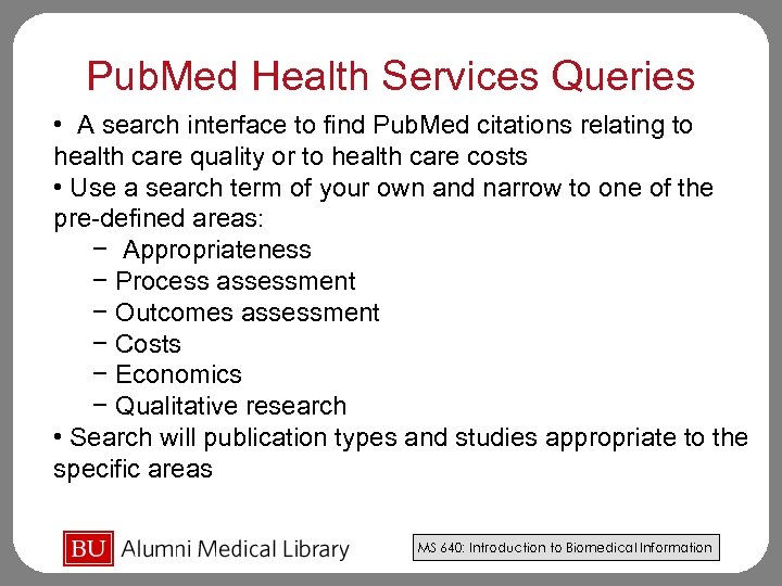 Pub. Med Health Services Queries • A search interface to find Pub. Med citations