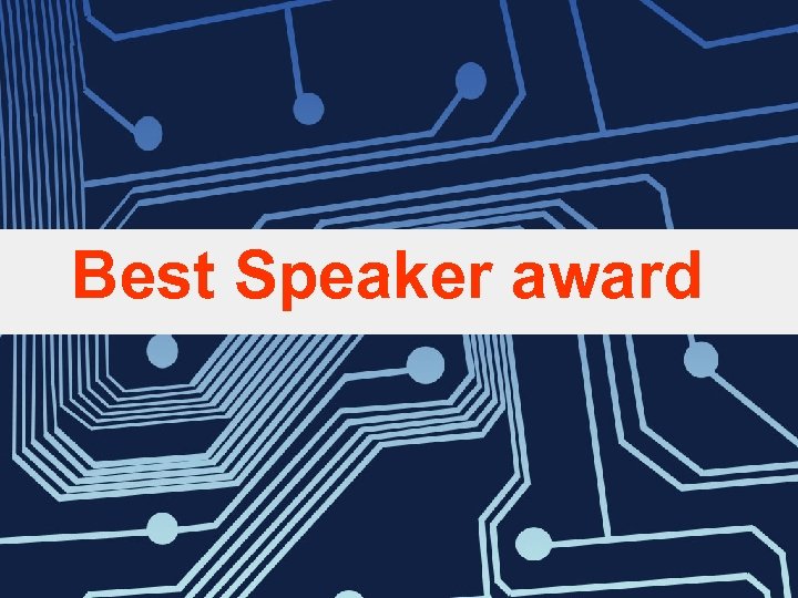 Best Speaker award 