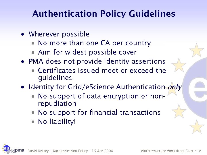 Authentication Policy Guidelines · Wherever possible · No more than one CA per country